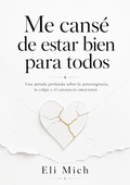 Me cansé de estar bien para todos — Ebook PDF