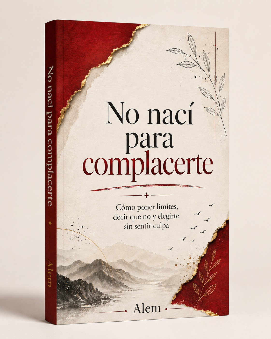 No nací para complacerte